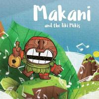 bokomslag Makani and the Tiki Mikis