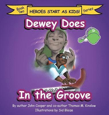 John Cooper, Thomas Kinslow - Dewey Does in the Groove, Inbunden
