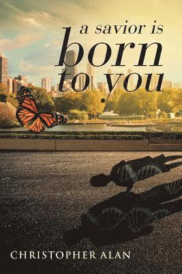 savior is born to you