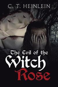 bokomslag Evil of the Witch Rose