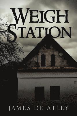 Weigh Station 1