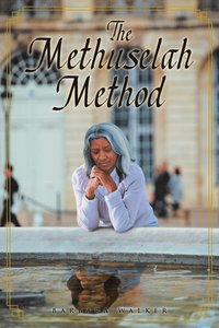 bokomslag The Methuselah Method
