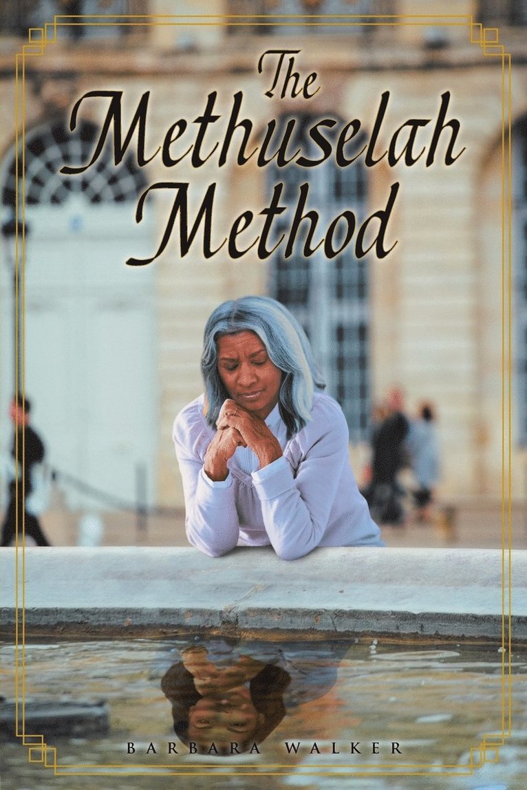 The Methuselah Method 1