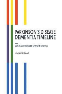 bokomslag Parkinson's Disease Dementia Timeline