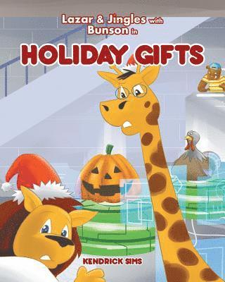 Lazar & Jingles and Bunson in Holiday Gifts 1