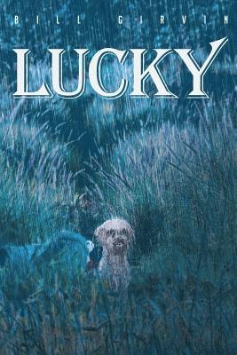 Bill Girvin - Lucky, Häftad
