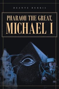 bokomslag Pharaoh the Great, Michael I