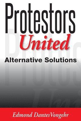 Edmond Vongehr - Protestors United, Häftad