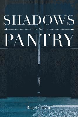 Shadows in the Pantry 1