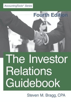 Steven M Bragg, Steven M. Bragg - Investor Relations Guidebook, Häftad