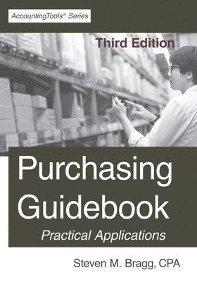 Steven M. Bragg - Purchasing Guidebook: Third Edition, Häftad