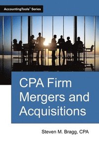 bokomslag CPA Firm Mergers and Acquisitions