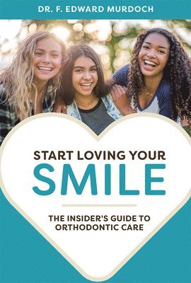 Start Loving Your Smile 1