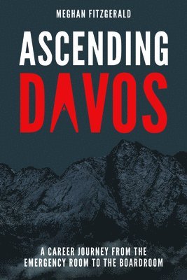 Meghan Fitzgerald - Ascending Davos, Häftad