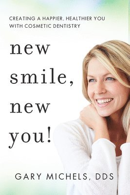 bokomslag New Smile, New You!