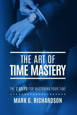 bokomslag The Art Of Time Mastery