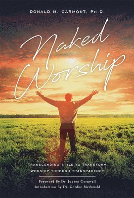 bokomslag Naked Worship