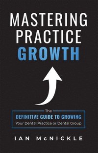 bokomslag Mastering Practice Growth