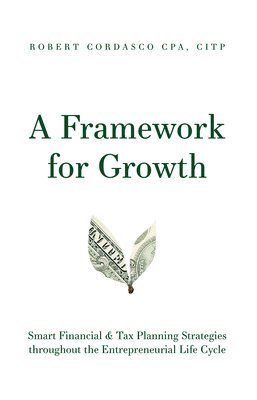 Robert Cordasco - Framework for Growth, Inbunden