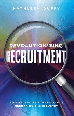 bokomslag Revolutionizing Recruitment