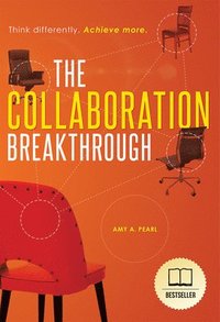 bokomslag The Collaboration Breakthrough