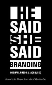 bokomslag He Said, She Said: Branding