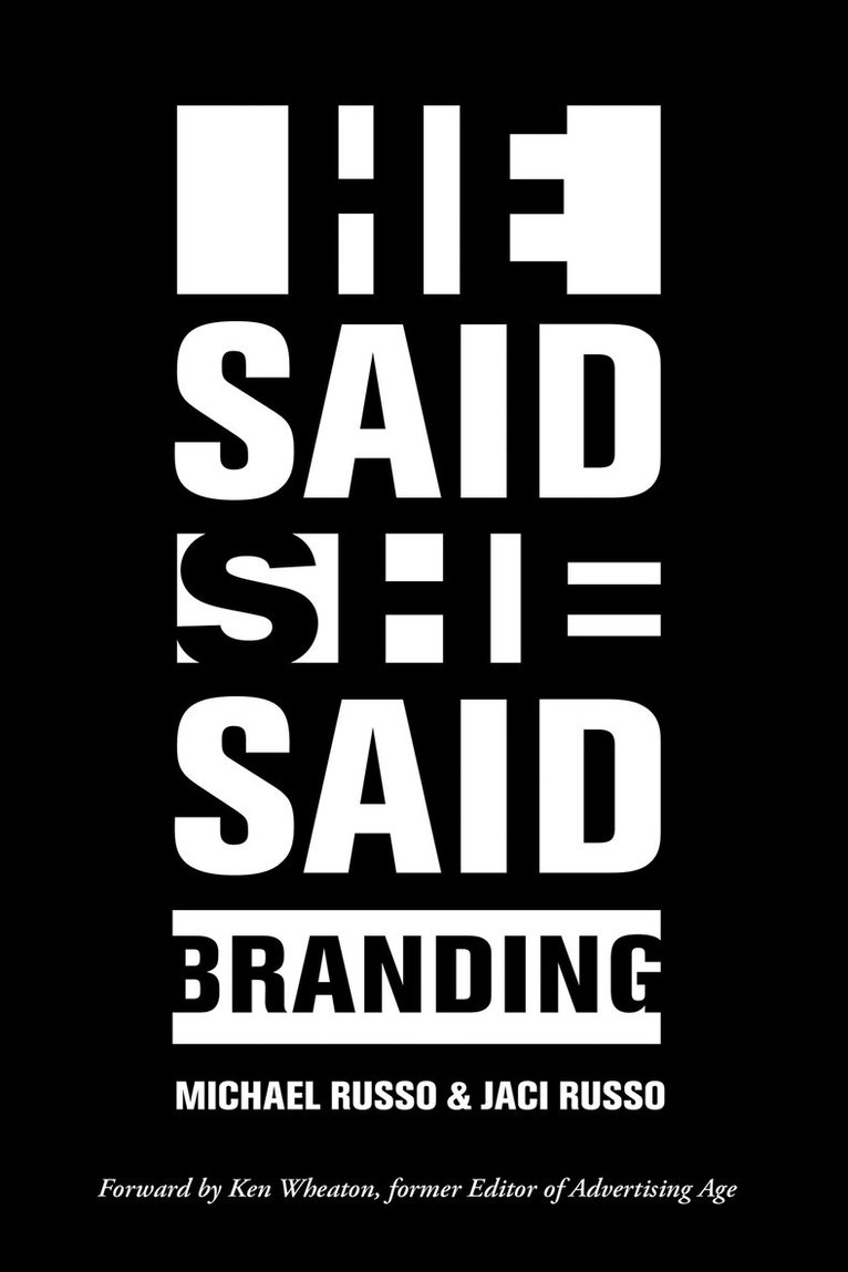 Michael Russo, Jaci Russo - He Said, She Said: Branding, Häftad