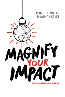bokomslag Magnify Your Impact