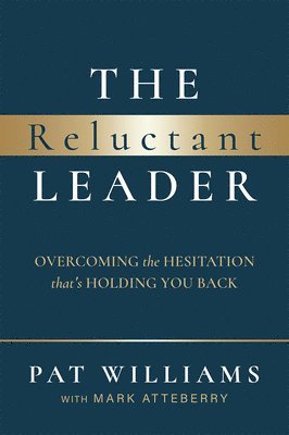 bokomslag The Reluctant Leader