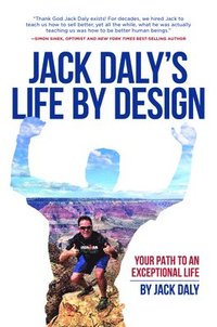 bokomslag Life by Design: Your Path to an Exceptional Life