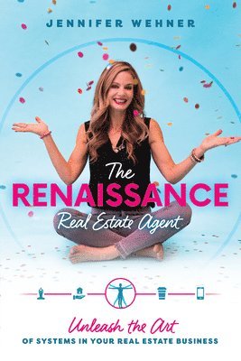 Jennifer Wehner - Renaissance Real Estate Agent, Häftad