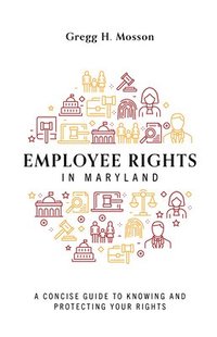 bokomslag Employee Rights In Maryland