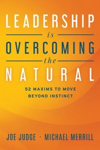 bokomslag Leadership Is Overcoming the Natural