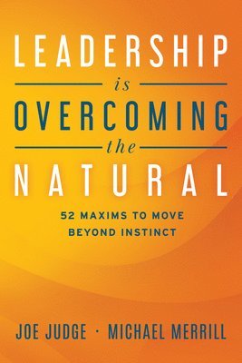 Leadership Is Overcoming the Natural 1