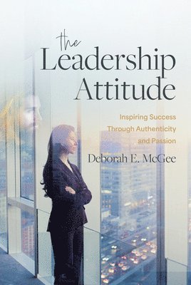 The Leadership Attitude 1