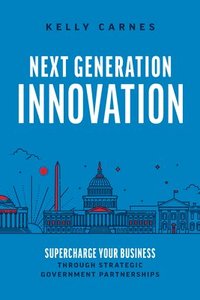 bokomslag Next Generation Innovation