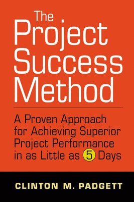 bokomslag The Project Success Method