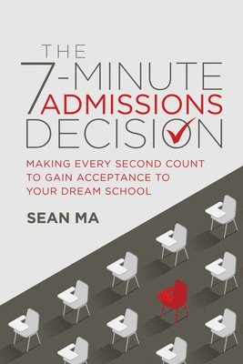 bokomslag The 7-Minute Admissions Decision