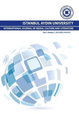 bokomslag Istanbul Aydin University International Journal of Media, Culture and Literature