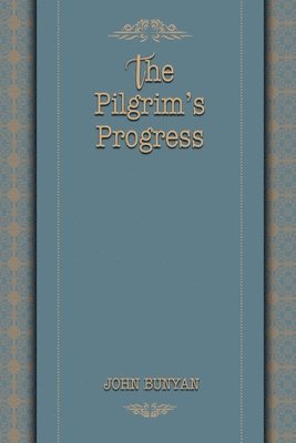 The  Pilgrim's Progress