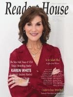 bokomslag Reader's House Magazine - Karen White: Interviews with award winning authors;Alan Lessik Barbara Avon Colleen Coyne Debbie Cassidy E. D. Alspaugh Hope