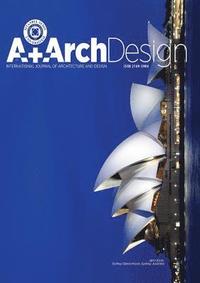 bokomslag A+ArchDesign: IAU- International Journal of Architecture and Design