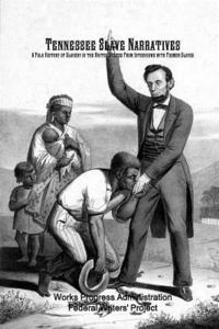 bokomslag Tennessee Slave Narratives
