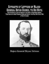 bokomslag Extracts of Letters of Major-General Bryan Grimes, to His Wife