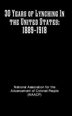 bokomslag 30 Years of Lynching In the United States