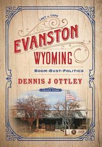 bokomslag Evanston Wyoming Volume 3