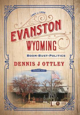 Evanston Wyoming Volume 5 1