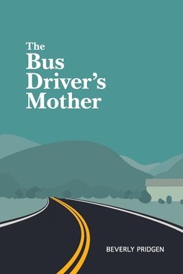 bokomslag Bus Driver's Mother