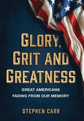 Glory, Grit and Greatness