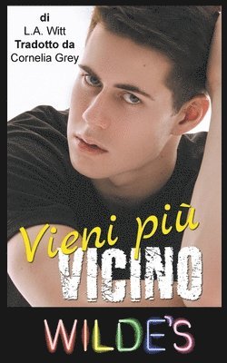 L a Witt - Vieni più vicino, Häftad